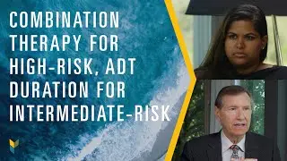 Combination Therapy for High-Risk, Hormone Therapy Duration for Intermediate-Risk | YT Comments #28