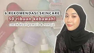 SPILL 6 Skincare Affordable Rekomen Buat Pemula & Remaja 2023