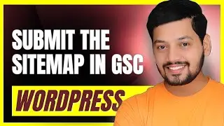 How to create and submit sitemap to google - google search console tutoria - wordpress tutorial