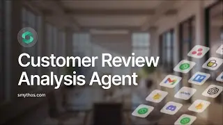 SmythOS - Customer Review Analysis