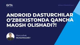 Android dasturchilar O'zbekistonda qancha oylik oladi? 2020 yil noyabr