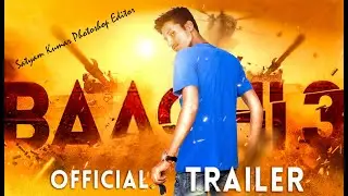 Baaghi 3 Trailer Poster Edit | Tiger Shroff Movie Poster Editing| Photoshop Tutorial |