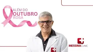 Entrevista com Doutor Flavio Messina no evento Além do Outubro Rosa | Messina Clinic