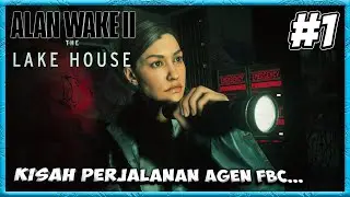 EKSPLOR LAB MENGERIKAN! | ALAN WAKE 2 - The Lake House DLC [Part 1]