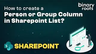 How To Create A Person Or Group Column In SharePoint List | Microsoft SharePoint List Column Types