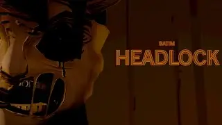[ BATIM ] Headlock by Imogen Heap