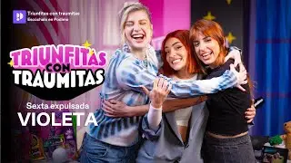Triunfitas con traumitas con Violeta de #OT2023 | Triunfitas con traumitas | 1x38