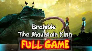 Bramble: The Mountain King - Walkthrough FULL GAME (No Commentary)