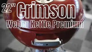 22 inch Crimson Weber Kettle Premium//1st Cook//Picanha