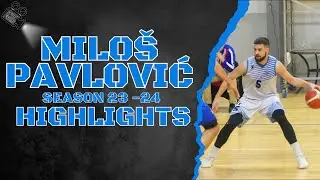 Miloš Pavlović #5 || KK Sutjeska Foča || Season 23 - 24 || Highlights