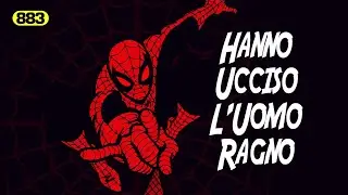 883 🎵 HANNO UCCISO L'UOMO RAGNO (Testo)