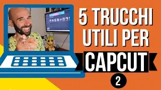 5 trucchi utili per Capcut pc (apertura cinematografica, creare copertine, modelli...) parte 2