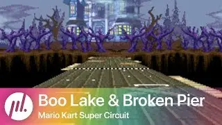 VGM Remix: Boo Lake/Broken Pier (Mario Kart Super Circuit) | Paulygon