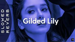 Cults - Gilded Lily (s l o w e d + r e v e r b) 