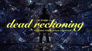 AXL RHODES - DEAD RECKONING (Synthwave / Retrowave)