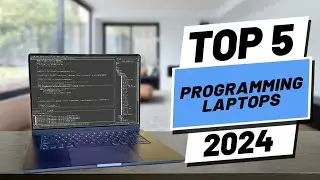 Top 5 BEST Programming Laptops in [2024]