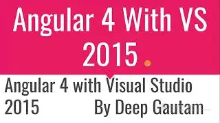 How to run Angular 4 with Visual Studio 2015 Part 1