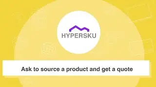 Ask to source a product and get a quote