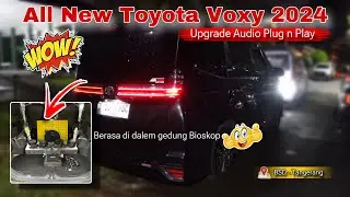 Toyota Allnew Voxy 2024 | Upgrade Audio Plug n Play 3D Sound | 📍BSD - Tangerang
