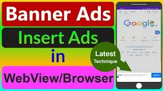 How to insert banner ads in web view in android studio || Banner Ads Implement in Browser