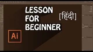 01.[Ai] Beginner iLLustrator Tutorial [In Hindi / urdu ] اردو / हिंदी