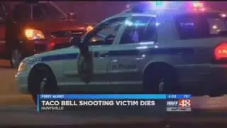 Huntsville Taco Bell shooting victim dies; suspect charged with murder