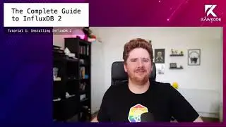 Part 2 - Tutorial 1: Installation | The Complete Guide to InfluxDB 2