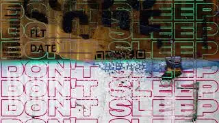 Birchy: Don't Sleep (2021 Rework)