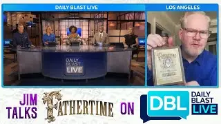 Jim talks Fathertime on Daily Blast