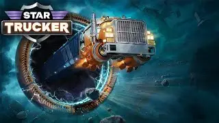🔹Star Trucker🔹 - ⭕Почти закончился Кислород #3⭕