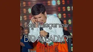 Bir Alladyr
