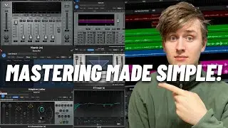 Mastering A Song From Start To Finish - MASTERING MADE SIMPLE