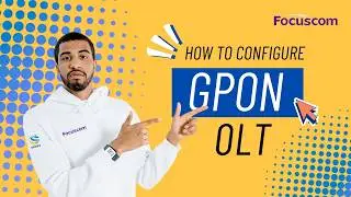 Focuscom GPON OLT Configuration Full Tutorial | Step-by-Step Setup | Netverse