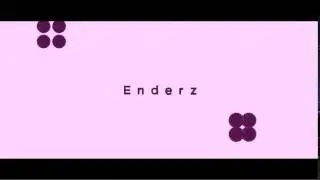 enderz  (not great)