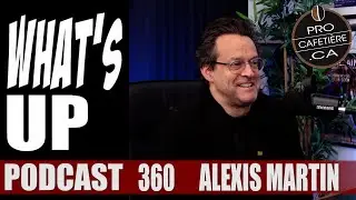 Alexis Martin / Radio Enfer, Les Boys et Rôles Méchants / Whats Up Podcast 360