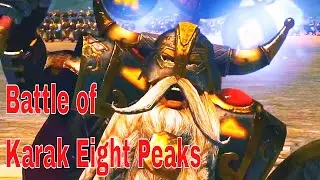 Battle of Karak Eight Peaks. Total War Warhammer 2 Cinematic Battle