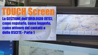 PLC LADDER & TOUCH SCREEN - La gestione dell'orologio interno (RTC) e attivazione uscite - Parte 1'