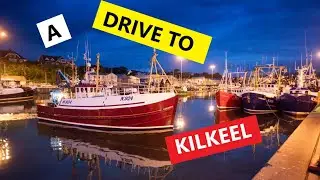 A drive to Kilkeel, Northern Ireland