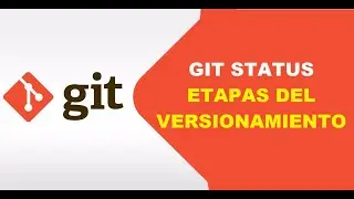 Git Status - Estados de los archivos en repositorios