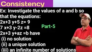 Consistent and inconsistent system of linear equations Part -5 by Rahimuddin Sheikh