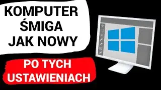 Zmień TE Ustawienia i PRZESPIESZ KOMPUTER O 2 RAZY.