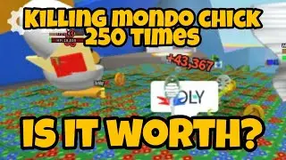 Killing Mondo chick 250 times in bee swarm simulator