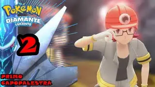 POKEMON | DIAMANTE LUCENTE | SWITCH | GAMEPLAY ITA | FULL SAGA | EP #2 : PRIMO CAPOPALESTRA