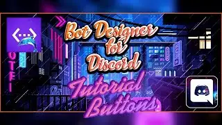 Tutorial Buttons от Дельфина | Bot Designer for Discord
