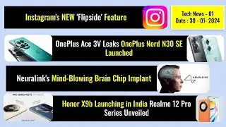 Latest Tech News: Instagram's 'Flipside' Feature, Apple's EU Changes, OnePlus Ace 3V and More!