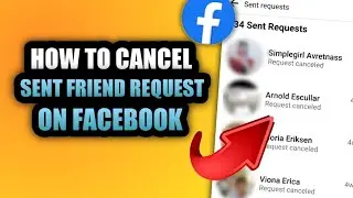 HOW TO CANCEL SENT FRIEND REQUESTS ON FACEBOOK