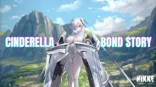 GODDESS OF VICTORY: NIKKE - Cinderella Bond Story