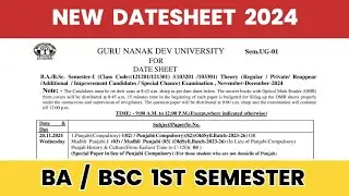 New Datesheet 2024 😱 BA / BSc 1st Semester Datesheet 2024 GNDU | Gndu Datesheet 2024 Download