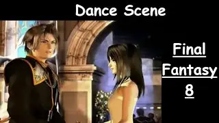 Final Fantasy 8 Dance Scene | Final Fantasy VIII Dance Scene | Dancing Scene From Final Fantasy VIII