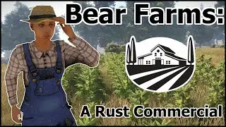 Bear Farms: A Rust Commercial 
